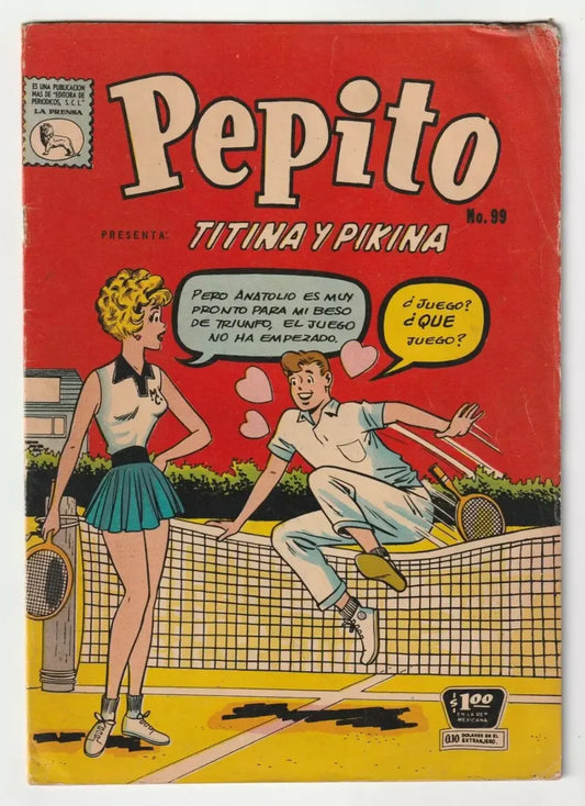 Pepito #99 La Prensa México Cómic Antiguo 1962